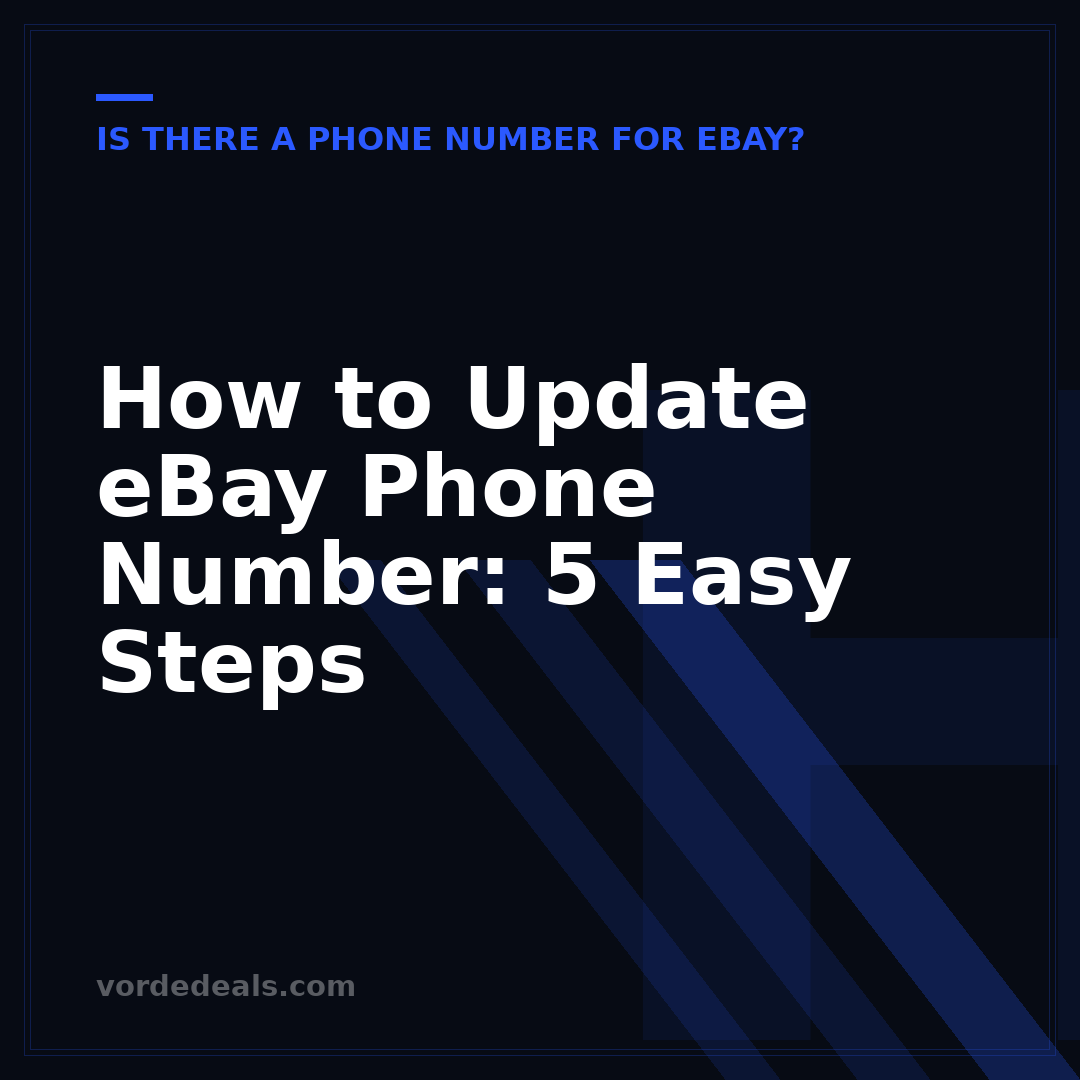 How to Update eBay Phone Number: 5 Easy Steps