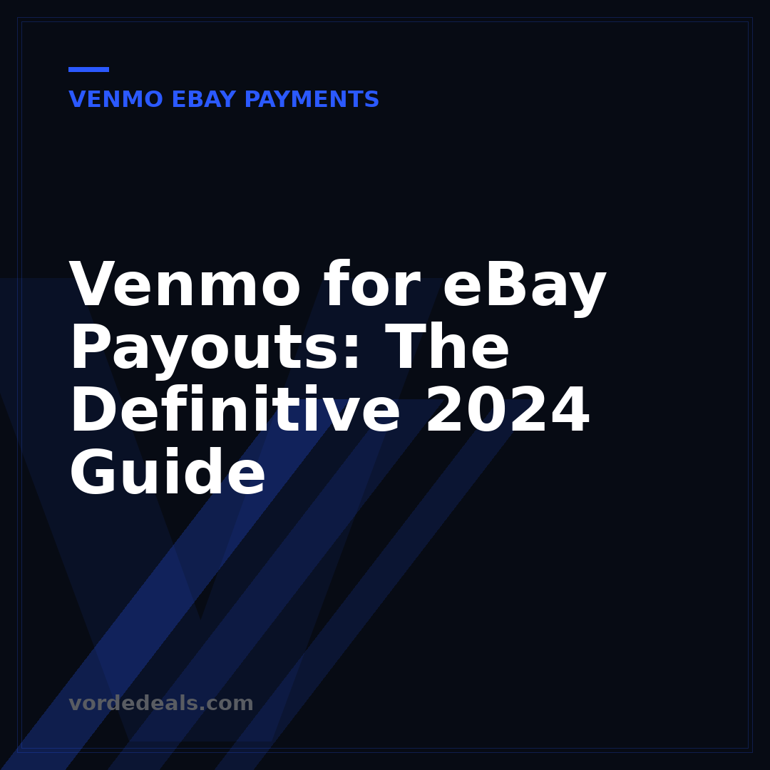 Venmo for eBay Payouts: The Definitive 2024 Guide