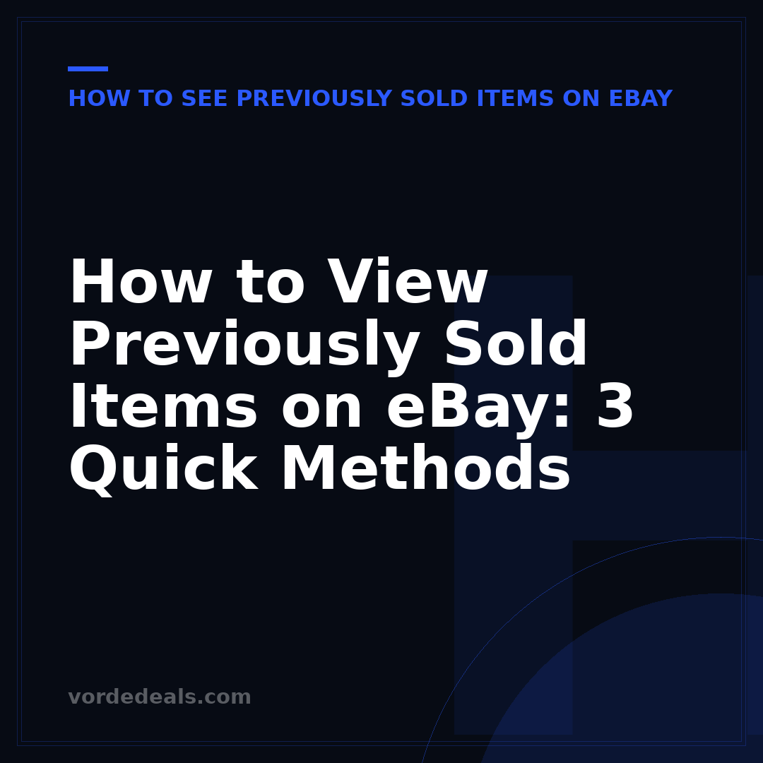 How to View Previously Sold Items on eBay: 3 Quick Methods