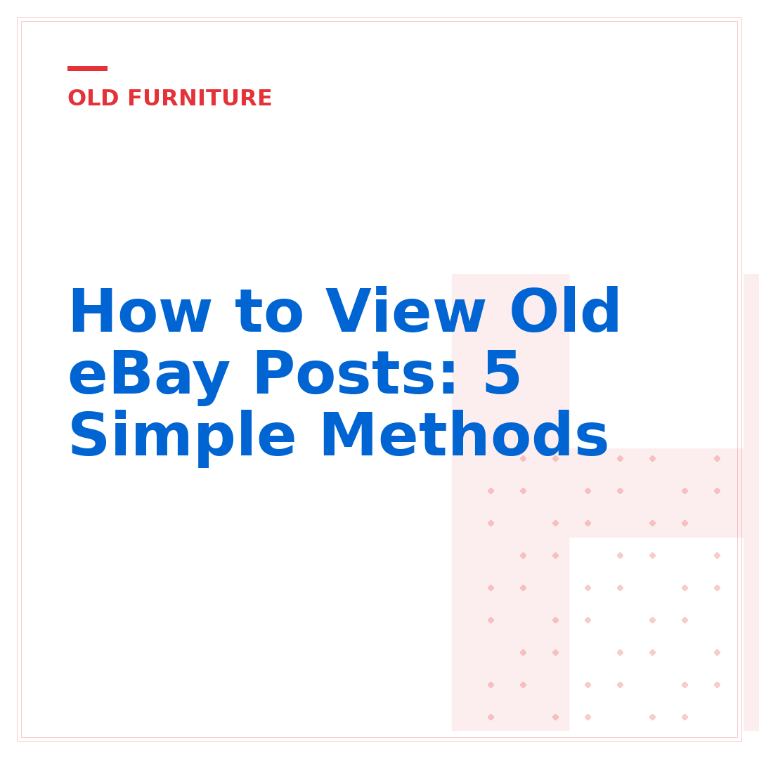 How to View Old eBay Posts: 5 Simple Methods