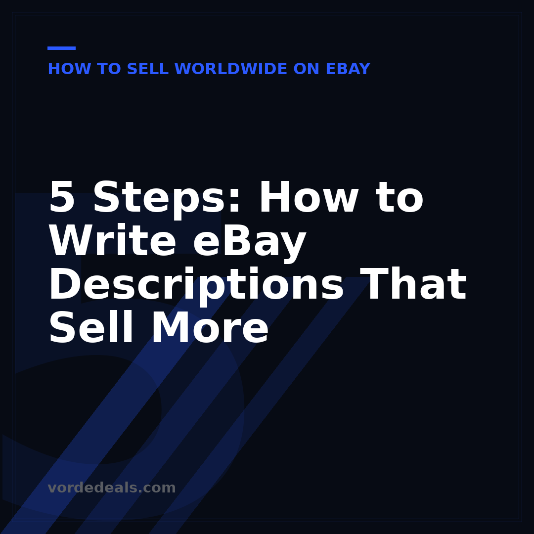 5 Steps: How to Write eBay Descriptions That Sell More